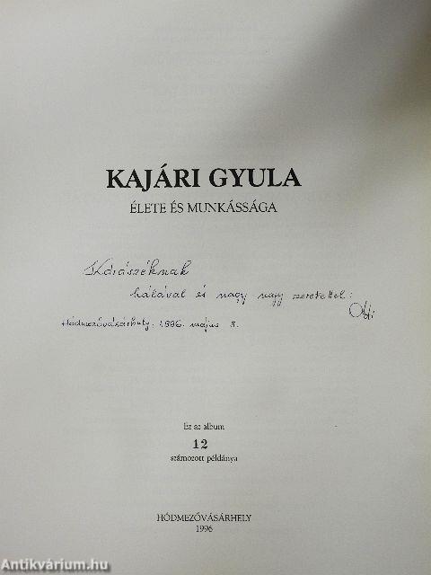 Kajári Gyula élete és munkássága