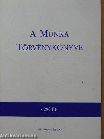 A Munka Törvénykönyve