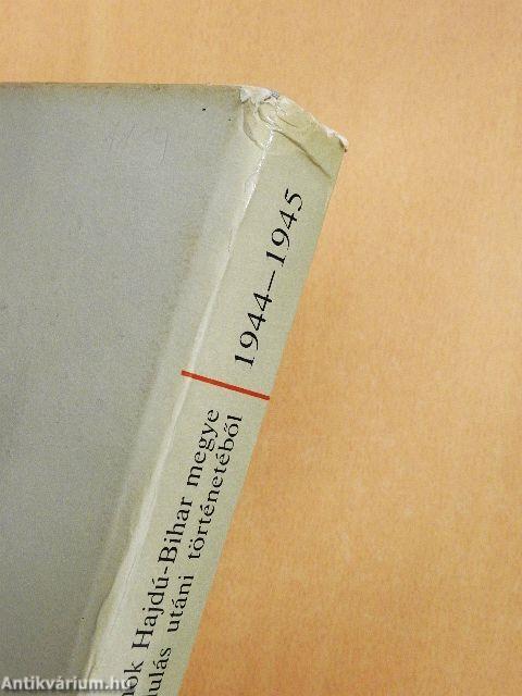 Válogatott dokumentumok Hajdú-Bihar megye munkásmozgalmának felszabadulás utáni történetéből