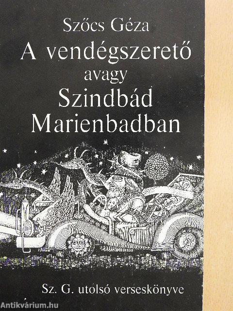 A vendégszerető avagy Szindbád Marienbadban