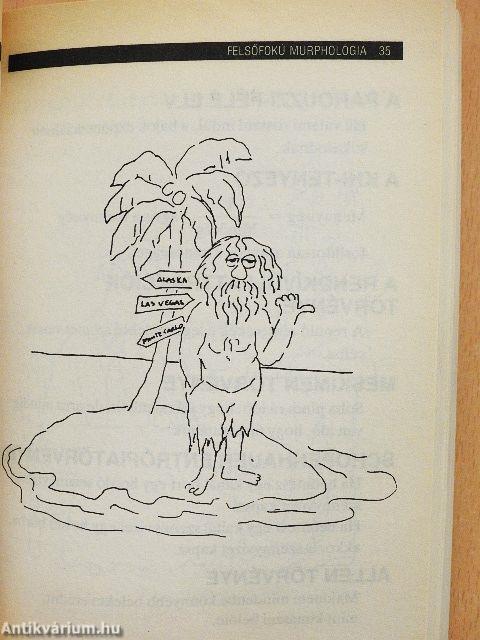 Az eredeti, teljes és végre végérvényes Murphy törvénykönyve