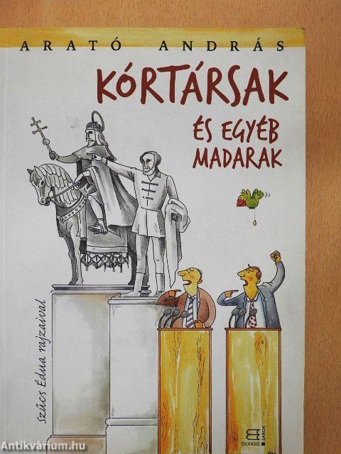 Kórtársak és egyéb madarak