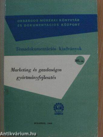 Marketing és gazdaságos gyártmányfejlesztés