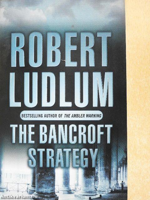 The Bancroft Strategy