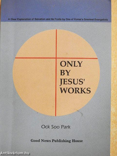 Only by Jesus' Works