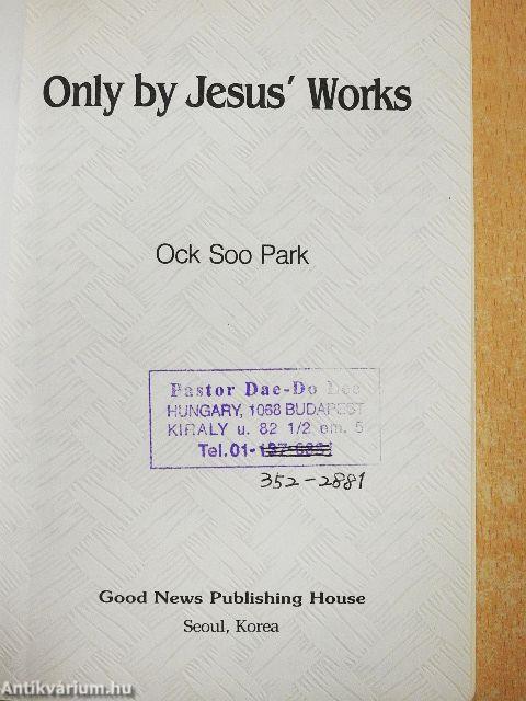 Only by Jesus' Works