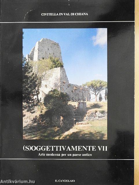 Civitella in Val di Chiana - (S)oggettivamente VII