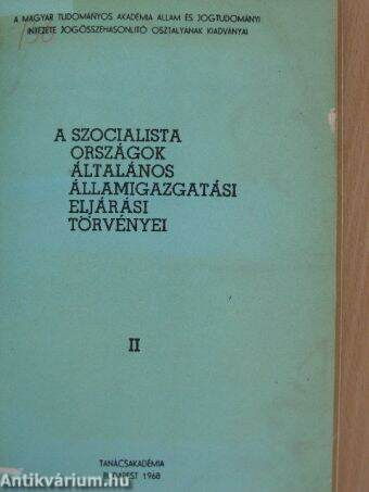 A szocialista országok általános államigazgatási eljárási törvényei II.