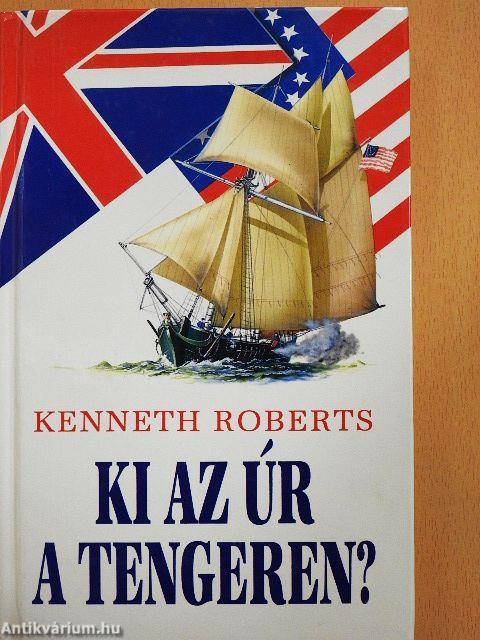 Ki az úr a tengeren?