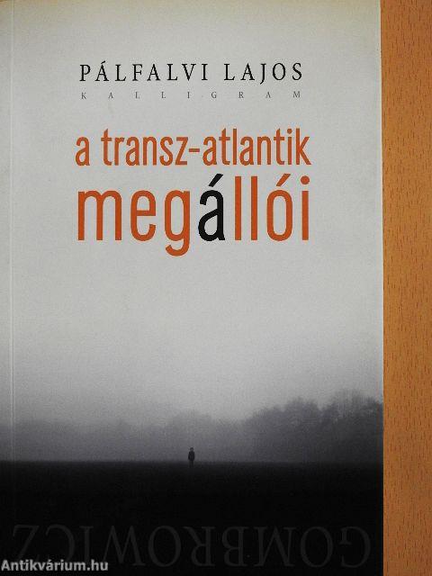 A transz-atlantik megállói