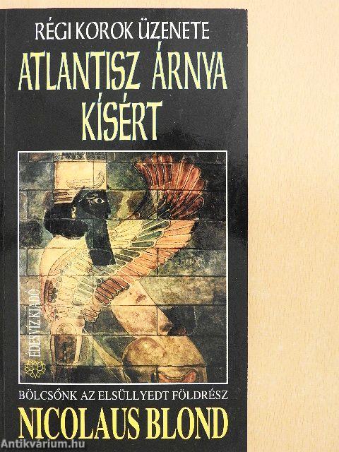 Atlantisz árnya kísért