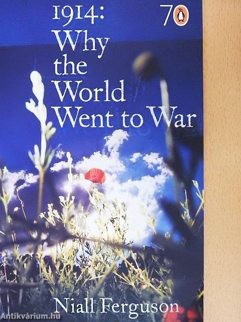 1914: Why the World Went to War