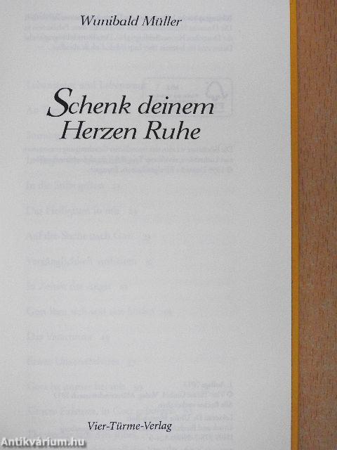 Schenk deinem Herzen Ruhe