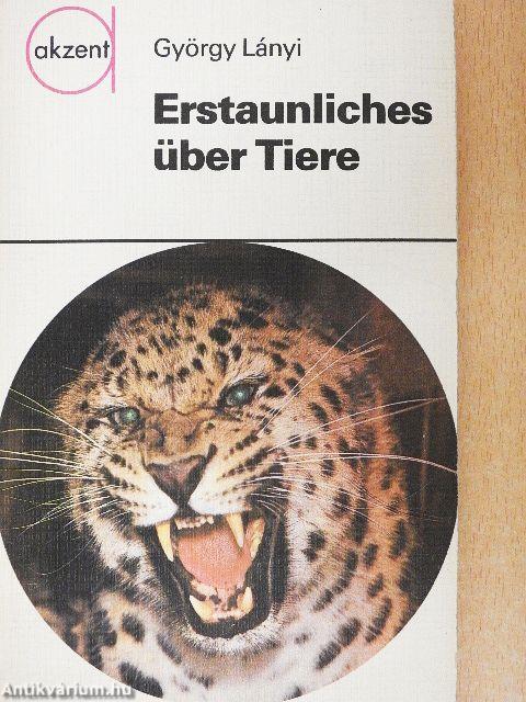 Erstaunliches über Tiere