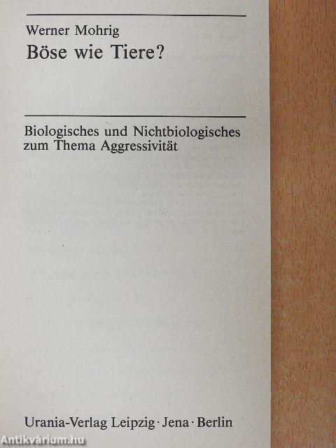Böse wie Tiere?