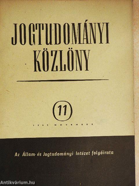 Jogtudományi Közlöny 1955. november