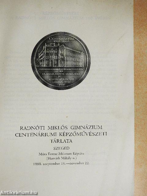 Radnóti Miklós Gimnázium centenáriumi képzőművészeti tárlata