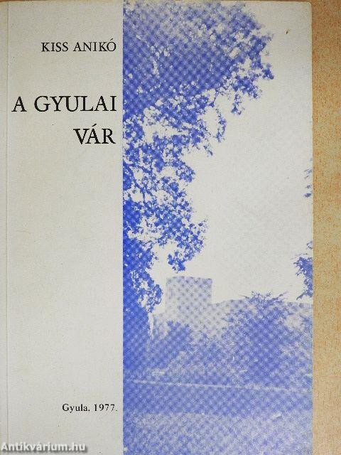 A gyulai vár