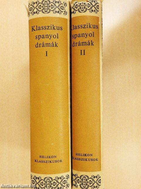 Klasszikus spanyol drámák I-II.