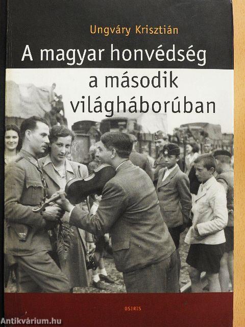 A magyar honvédség a második világháborúban
