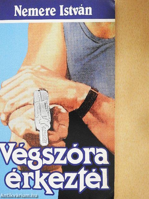 Végszóra érkeztél