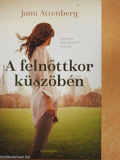 A felnőttkor küszöbén