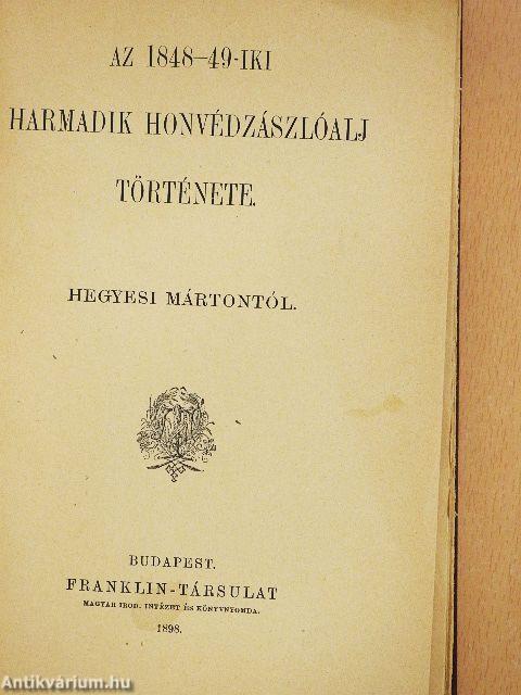 Az 1848-49-iki Harmadik Honvédzászlóalj története
