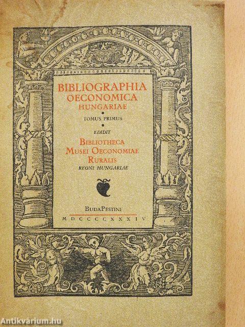 A magyar gazdasági irodalom első századainak könyvészete (1505-1805.)
