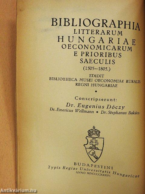A magyar gazdasági irodalom első századainak könyvészete (1505-1805.)
