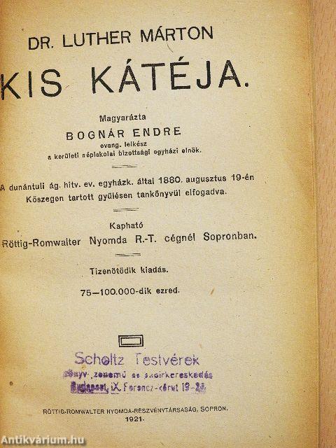 Dr. Luther Márton kis kátéja