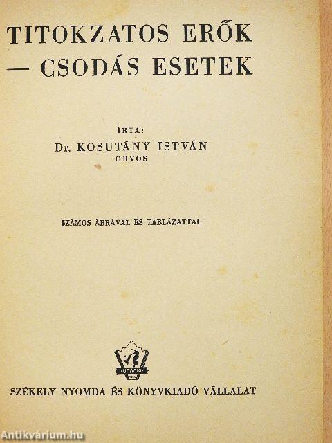 Titokzatos erők - csodás esetek