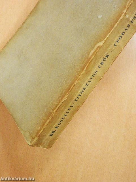 Titokzatos erők - csodás esetek