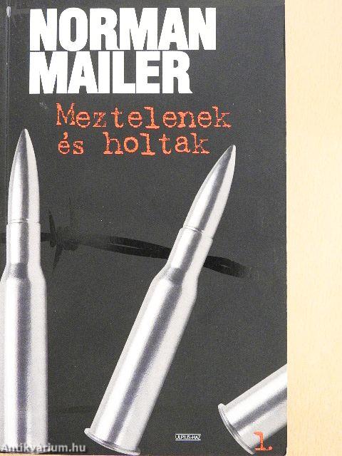 Meztelenek és holtak 1-2.