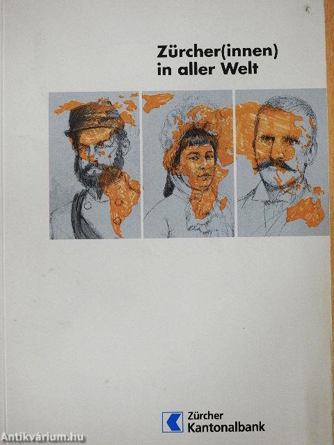 Zürcherinnen und Zürcher in aller Welt