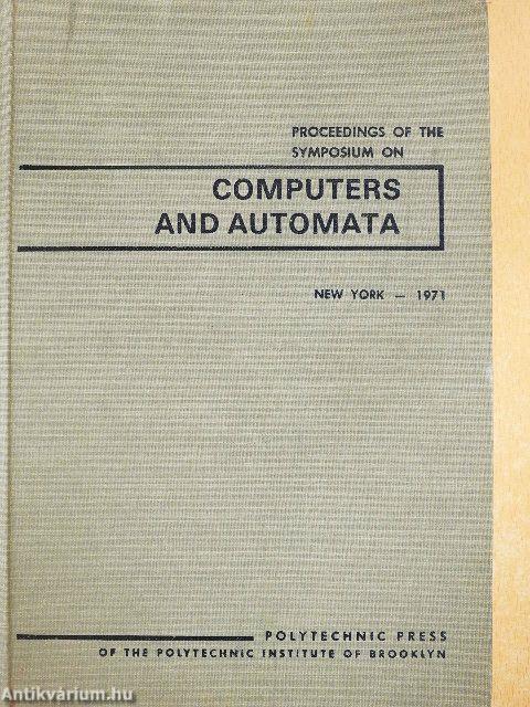 Proceedings of the Symposium on Computers and Automata