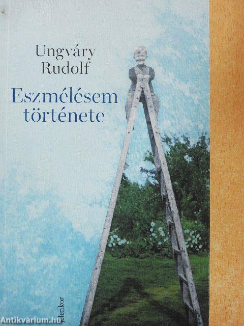 Eszmélésem története