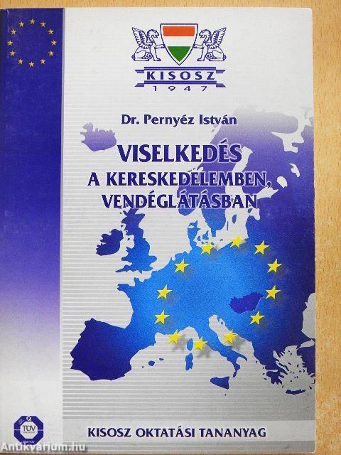 Viselkedés a kereskedelemben, vendéglátásban