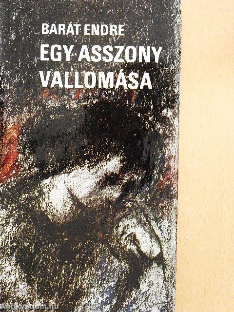 Egy asszony vallomása/Fájdalom/Lidércnyomás