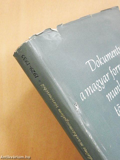 Dokumentumok a magyar forradalmi munkásmozgalom történetéből II.