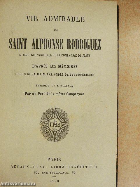 Vie Admirable de Saint Alphonse Rodriguez