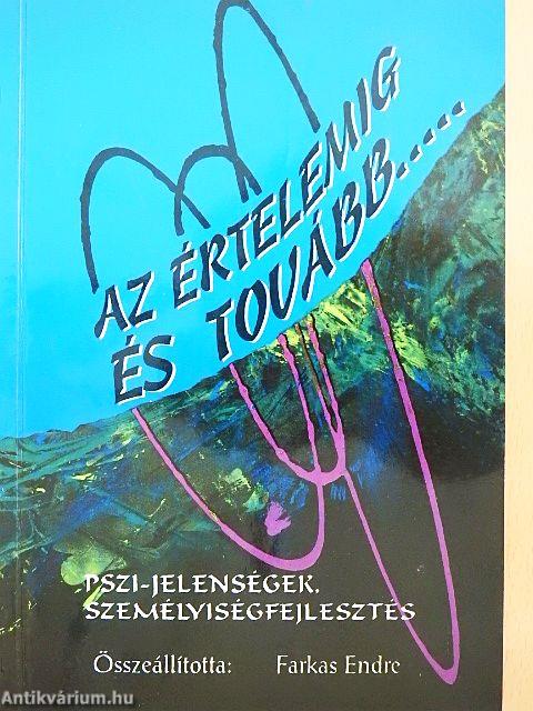 Az értelemig és tovább...