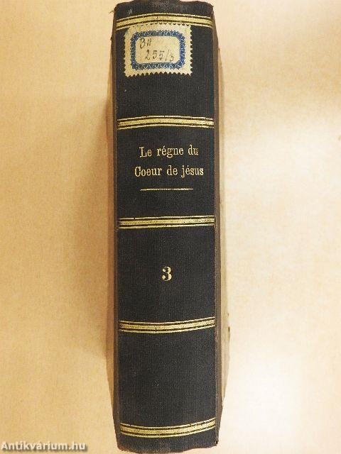Le Régne du Coeur de Jésus III.