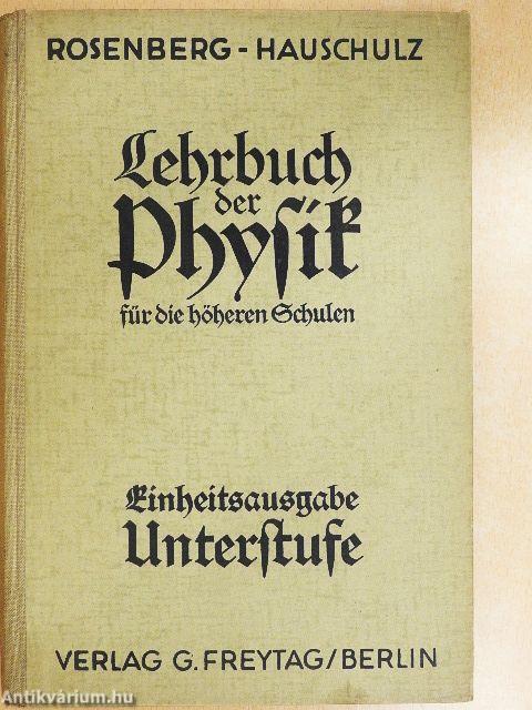 Lehrbuch der Physik für die Höheren Schulen