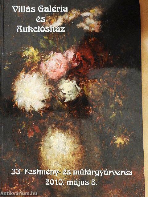 Villás Galéria és Aukciósház 33. Festmény- és műtárgyárverés