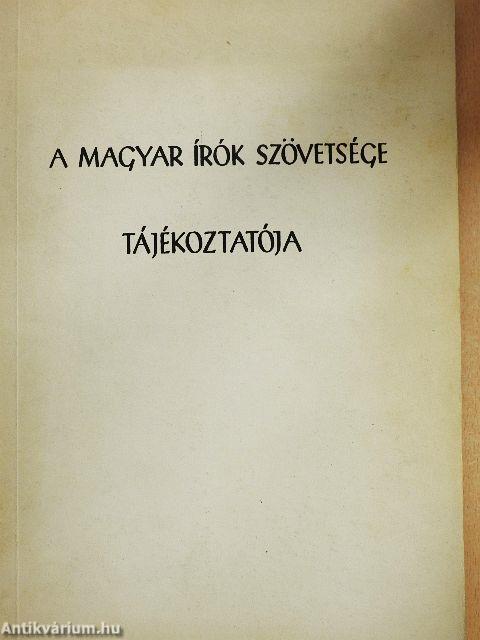 A Magyar Írók Szövetsége tájékoztatója