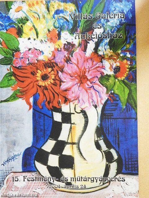 Villás Galéria és Aukciósház 15. festmény- és műtárgyárverés