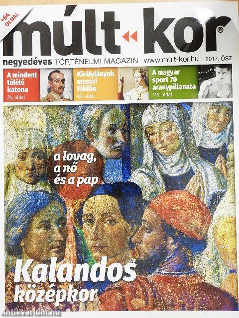 Múlt-kor 2017. ősz