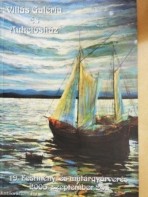 Villás Galéria és Aukciósház 19. festmény, és műtárgyárverés