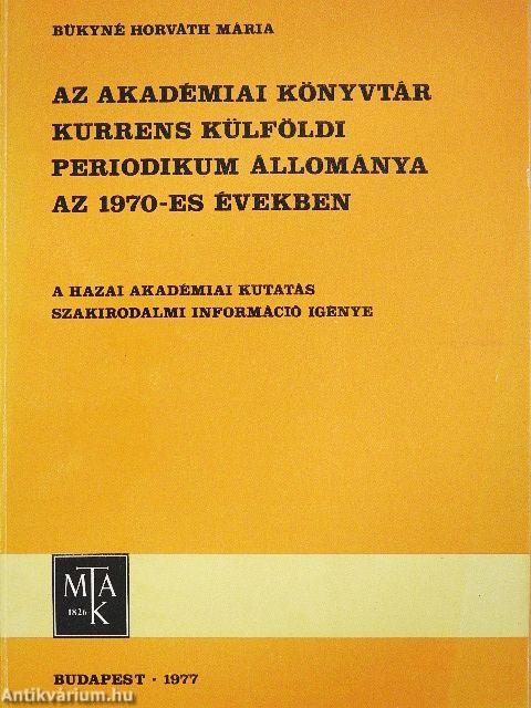 Az Akadémiai Könyvtár kurrens külföldi periodikum állománya az 1970-es években