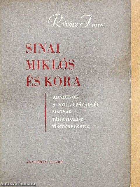 Sinai Miklós és kora